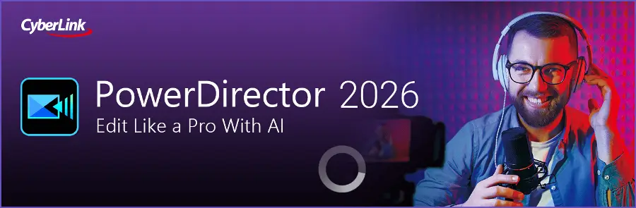 图片[1]-威力导演2027 PowerDirector Ultimate v25.0.0806.0 旗舰版 – 专业视频编辑工具-办文绿软