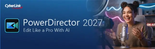 图片[1]-威力导演2027 PowerDirector Ultimate v25.0.0828.0 旗舰版 – 专业视频编辑工具-办文绿软
